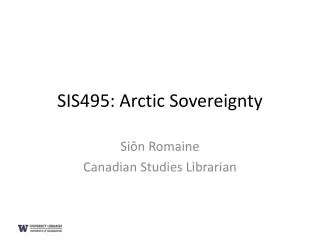 SIS495: Arctic Sovereignty