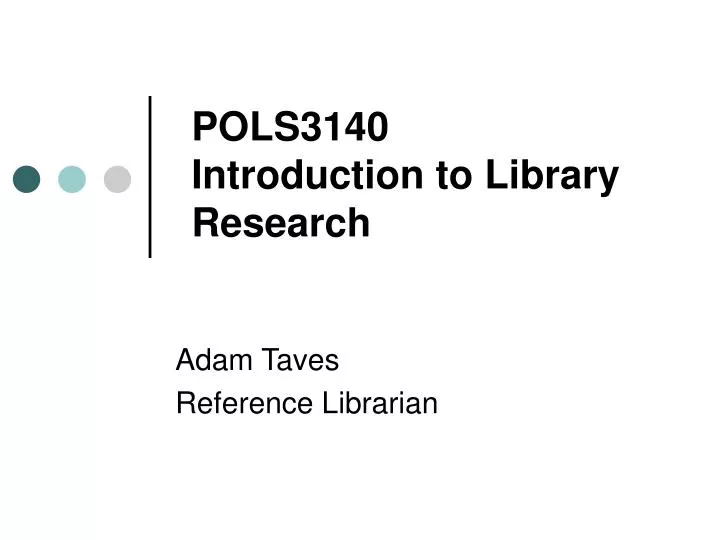 pols3140 introduction to library research