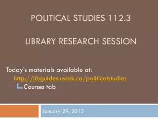 Political Studies 112.3 Library Research Session
