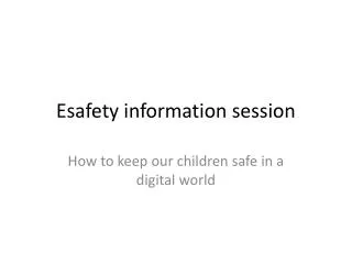 Esafety information session