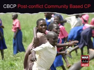 CBCP Post-conflict Community Based CP