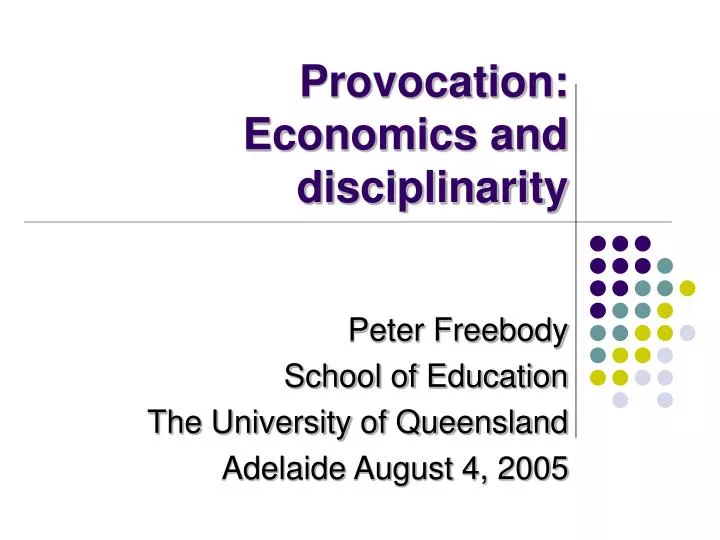 provocation economics and disciplinarity