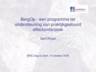 bergop een programma ter ondersteuning van praktijkgestuurd effectonderzoek
