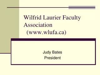 Wilfrid Laurier Faculty Association (wlufa)