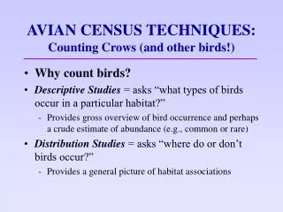 AVIAN CENSUS TECHNIQUES: Counting Crows (and other birds!)