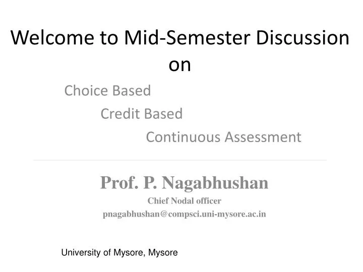 welcome to mid semester discussion on