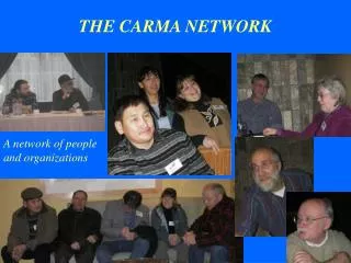 THE CARMA NETWORK