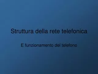 struttura della rete telefonica