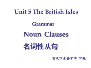Unit 5 The British Isles