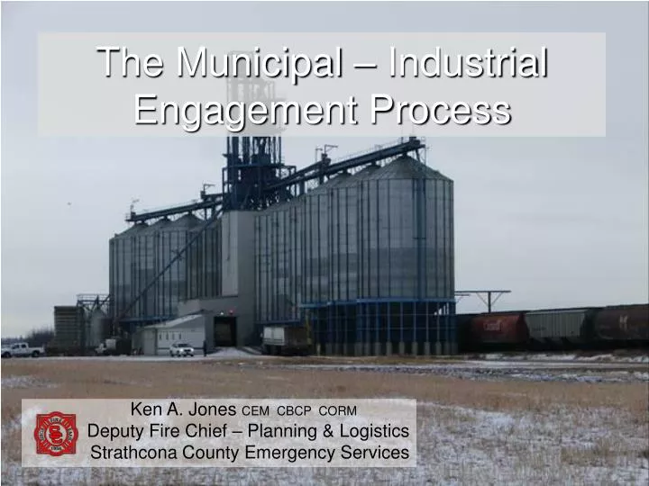 the municipal industrial engagement process