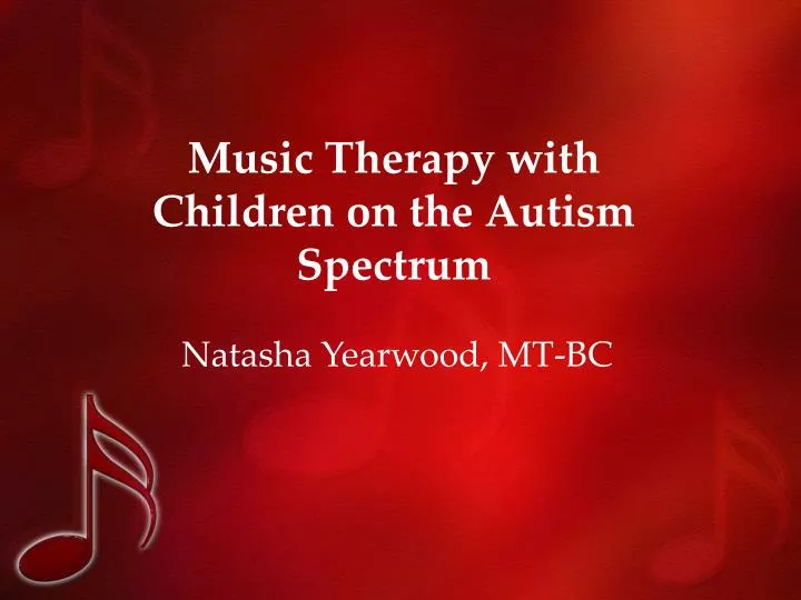 music therapy with children on the autism spectrum