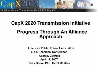 CapX 2020 Transmission Initiative Progress Through An Alliance Approach