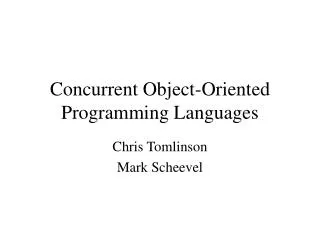 Concurrent Object-Oriented Programming Languages