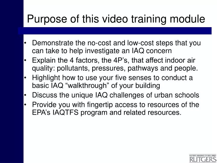 purpose of this video training module
