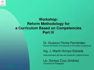 Workshop: Reform Methodology for a Curriculum Based on Competencies Part IV