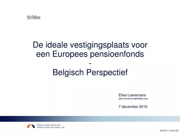 de ideale vestigingsplaats voor een europees pensioenfonds belgisch perspectief