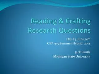 Reading &amp; Crafting Research Questions