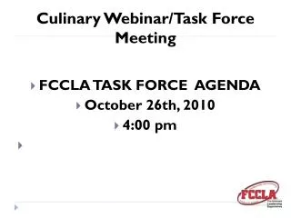 Culinary Webinar/Task Force Meeting