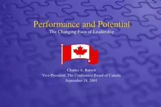Performance and Potential The Changing Face of Leadership