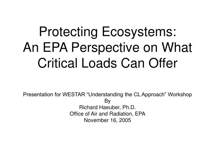 protecting ecosystems an epa perspective on what critical loads can offer