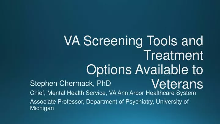va screening tools and treatment options available to veterans