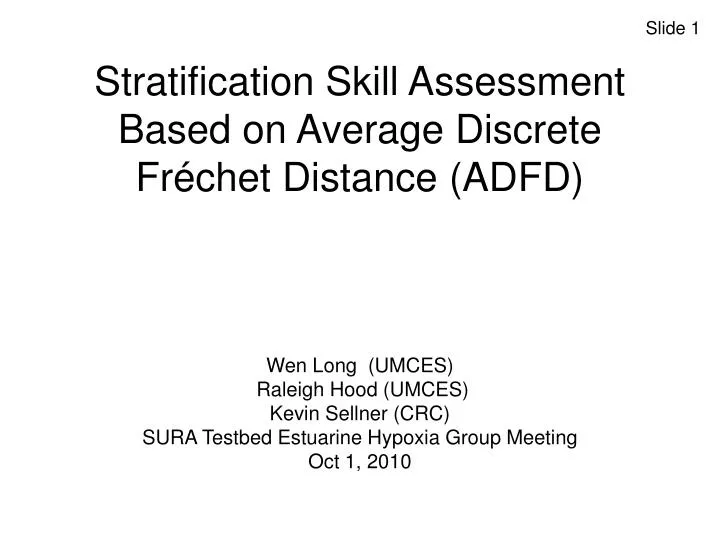 stratification skill assessment based on average discrete fr chet distance adfd