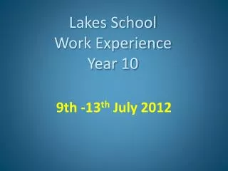 Lakes School Work Experience Year 10