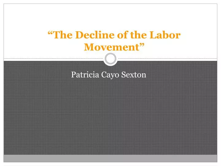 the decline of the labor movement
