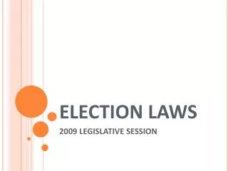 ELECTION LAWS