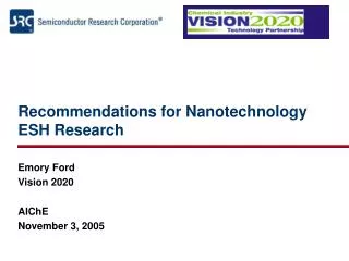 Recommendations for Nanotechnology ESH Research