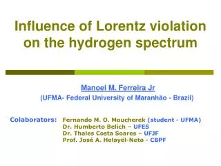 Influence of Lorentz violation on the hydrogen spectrum