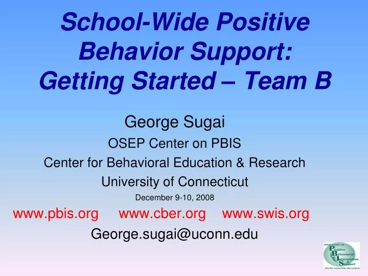 school wide positive behavior support getting started team b