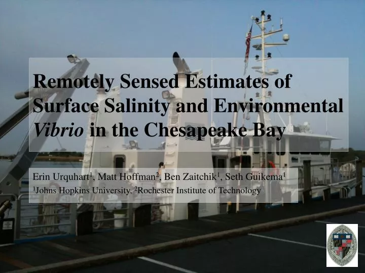 remotely sensed estimates of surface salinity and environmental vibrio in the chesapeake bay