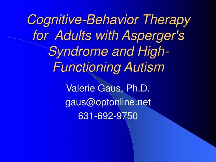 cognitive behavior therapy for adults with asperger s syndrome and high functioning autism
