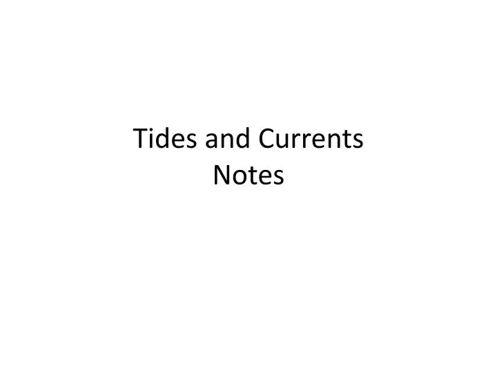 tides and currents notes