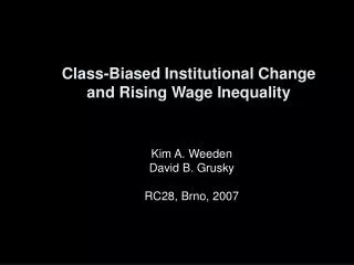 Class-Biased Institutional Change and Rising Wage Inequality