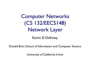 computer networks cs 132 eecs148 network layer