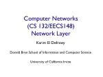 Computer Networks (CS 132/EECS148) Network Layer - slide 1