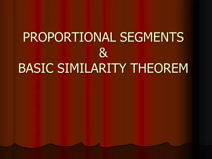 proportional segments basic similarity theorem