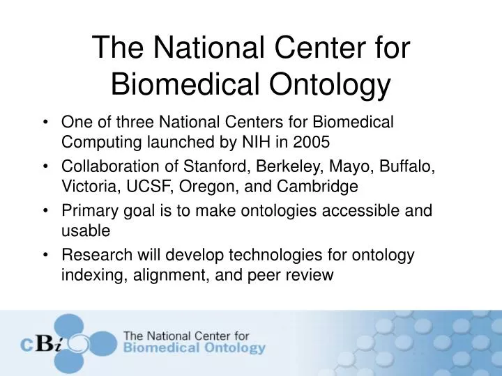 the national center for biomedical ontology