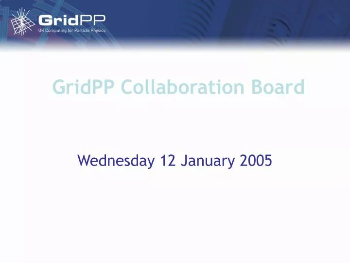 gridpp collaboration board