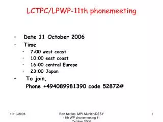 LCTPC/LPWP-11th phonemeeting