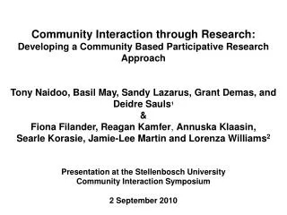 Community Interaction through Research: