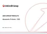 2005 GROUP RESULTS Alessandro Profumo - CEO - slide 1