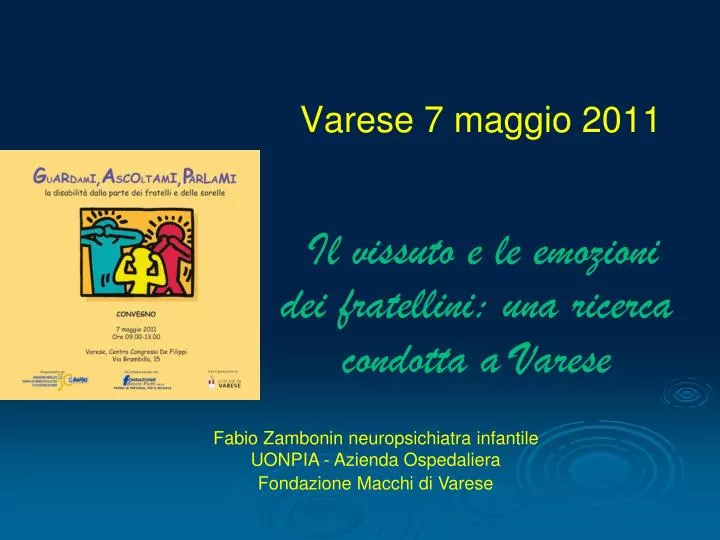 varese 7 maggio 2011 il vissuto e le emozioni dei fratellini una ricerca condotta a varese