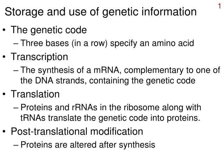 storage and use of genetic information
