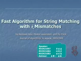Fast Algorithm for String Matching with k Mismatches