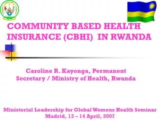 COMMUNITY BASED HEALTH INSURANCE (CBHI) IN RWANDA