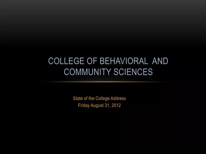 college of behavioral and community sciences