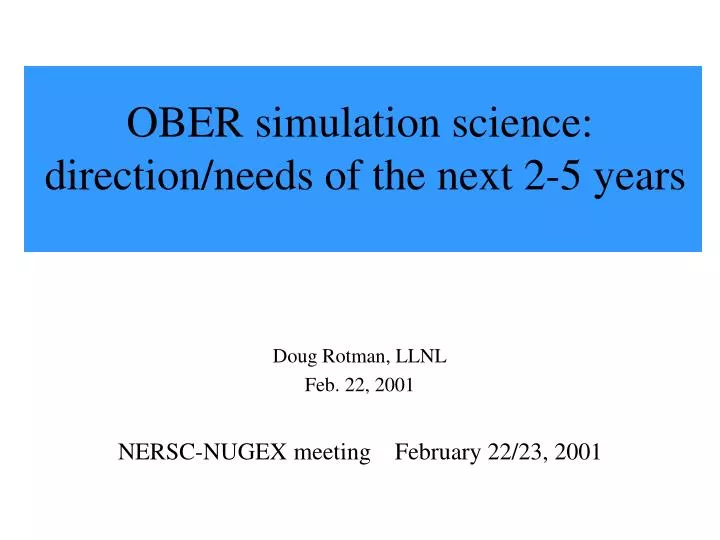 ober simulation science direction needs of the next 2 5 years